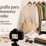 E-commerce de moda: imagens que convertem e ajudam a impulsionar as vendas - dicas